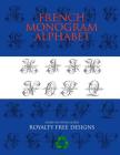 French Monogram Alphabet By Steven Seferi Cover Image