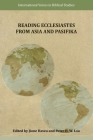 Reading Ecclesiastes from Asia and Pasifika By Jione Havea (Editor), Peter H. W. Lau (Editor) Cover Image