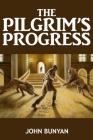 Pilgrim's Progress John Bunyan By John Bunyan Cover Image