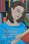 Stories from History's Dust Bin: Volume 3 Cover Image