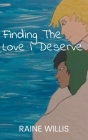 Finding The Love I Deserve (Finding Home) Cover Image