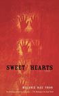 Sweet Hearts By Melanie Rae Thon Cover Image