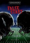 False Start (Gridiron) By Paul Hoblin Cover Image