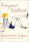 Bonjour Tristesse: A Novel By Francoise Sagan Cover Image