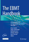The Ebmt Handbook: Hematopoietic Cell Transplantation and Cellular Therapies Cover Image