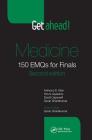 Get Ahead! Medicine: 150 Emqs for Finals, Second Edition Cover Image