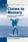 Claims to Memory: Beyond Slavery and Emancipation in the French Caribbean (Polygons: Cultural Diversities and Intersections #10) Cover Image