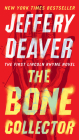 The Bone Collector (Lincoln Rhyme Novel #1) By Jeffery Deaver Cover Image