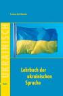Lehrbuch der ukrainischen Sprache By Svetlana Amir-Babenko Cover Image