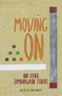 Moving On and other Zimbabwean stories Cover Image