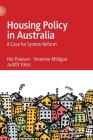 Housing Policy in Australia: A Case for System Reform By Hal Pawson, Vivienne Milligan, Judith Yates Cover Image