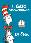 El Gato Ensombrerado (The Cat in the Hat Spanish Edition) (Beginner Books(R)) By Dr. Seuss Cover Image