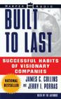 Built to Last: Successful Habits of Visionary Companies By James C. Collins, Jerrold Mundis, James C. Collins (Read by), Jerry I. Porras (Read by) Cover Image