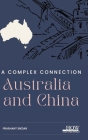 Australia and China: A Complex Connection Cover Image