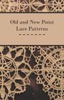 Old and New Point Lace Patterns Cover Image