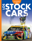 Curiosidad por los stock cars (Curiosidad por los vehículos geniales) Cover Image