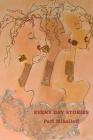 Every Day Stories By Patt F. Mihailoff Cover Image
