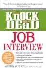Knock 'em Dead Job Interview: How to Turn Job Interviews Into Job Offers By Martin Yate, CPC Cover Image