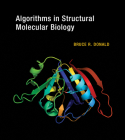 Algorithms in Structural Molecular Biology (Computational Molecular Biology) By Bruce R. Donald Cover Image