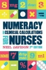 Numeracy and Clinical Calculations for Nurses, second edition Cover Image
