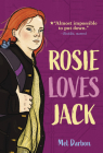 Rosie Loves Jack By Mel Darbon Cover Image