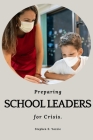 Preparing school leaders for crises Cover Image
