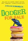Dodger for Sale (Dodger and Me #3) By Jordan Sonnenblick Cover Image