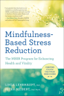 Mindfulness-Based Stress Reduction: The Mbsr Program for Enhancing Health and Vitality Cover Image
