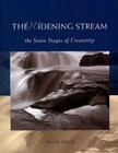 The Widening Stream: The Seven Stages of Creativity Cover Image