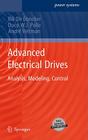Advanced Electrical Drives: Analysis, Modeling, Control (Power Systems) By Rik De Doncker, Duco W. J. Pulle, André Veltman Cover Image