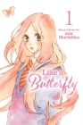 Like a Butterfly, Vol. 1 By suu Morishita Cover Image