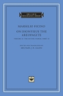On Dionysius the Areopagite (I Tatti Renaissance Library #67) By Marsilio Ficino, Michael J. B. Allen (Editor), Michael J. B. Allen (Translator) Cover Image