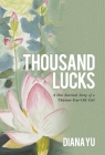 Thousand Lucks: A War Survival Story of a Thirteen-Year-Old Girl Cover Image