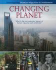 Changing Planet: What Is the Environmental Impact of Human Migration and Settlement? By Sally Morgan Cover Image