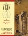 The Vein of Gold: A Journey to Your Creative Heart (Artist's Way) Cover Image
