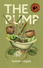 The Pump By Sydney Hegele Cover Image