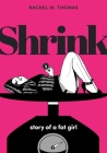 Shrink: Story of a Fat Girl Cover Image