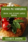 Virtuve pie Vidusjūras: Ēdieni, Kas Ietekmē Garsas Bumiju By Elizabete Jansone Cover Image