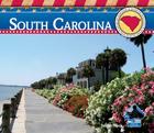 South Carolina (Explore the United States) By Sarah Tieck Cover Image