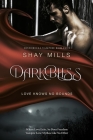 Dark Bliss: Love knows no bounds! By Shay Mills Cover Image