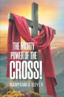 The Mighty Power Of The Cross! Cover Image