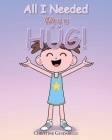 All I Needed Was a Hug! Cover Image