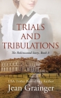 Trials and Tribulations By Jean Grainger Cover Image
