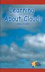 Learning about Clouds (Rosen Real Readers) By Shelby Braidich Cover Image