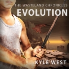 Evolution By Kyle West, Graham Halstead (Read by) Cover Image