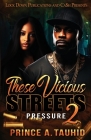 These Vicious Streets 2 By Prince a. Tauhid Cover Image