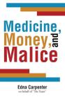 Medicine, Money, and Malice Cover Image