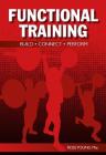 Functional Training: Build, Connect, Perform By Ross Young Cover Image