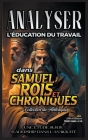 Analyser l'éducation du Travail dans Samuel, Rois et Chroniques By Sermons Bibliques Cover Image