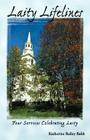 Laity Lifelines: Four Services Celebrating Laity By Katherine Bailey Babb Cover Image